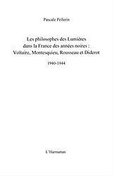 E-Book (epub) Les philosophes des lumiEres dans la france des annees noire von Yuyutsu R. D. Sharma