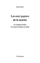 E-Book (epub) LES CENT PAPIERS DE LA MARIEE von Roux Zaze
