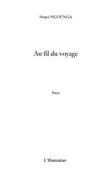 E-Book (epub) Au fil du voyage von Serges Ngounga