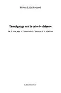 E-Book (epub) Temoignage sur la crise ivoirienne von Moise Lida Kouassi