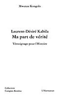 E-Book (epub) Laurent - desire kabila ma part de verit von Mihai Constantin