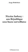 E-Book (epub) Nicolas sarkozy. une republique sous hau von Portelli Serge