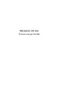 E-Book (epub) Michelin 120 ans - a travers ceux qui l'ont bati - un parcou von Francois Neveu