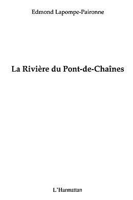 E-Book (epub) La riviEre du pont-de-chaInes von Edmond Lapompe