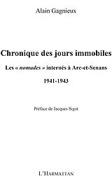 E-Book (epub) Chronique des jours immobiles - les nomades internes a arc-e von Alain Gagnieux