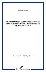 E-Book (epub) Information, communication et management dans l'entreprise : von Philippe Paquet