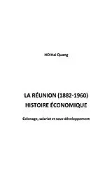 E-Book (epub) La reunion (1882-1960) - histoire econom von Hai Quang Ho