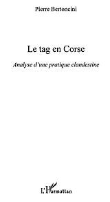 eBook (epub) Le tag en corse - analyse d'une pratique clandestine de Pierre Bertoncini