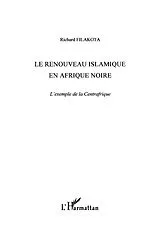 E-Book (epub) Le renouveau islamique en afrique noire - l'exemple de la ce von Richard Filakota