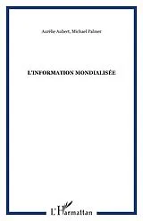 E-Book (epub) Information mondialisee L' von Collectif