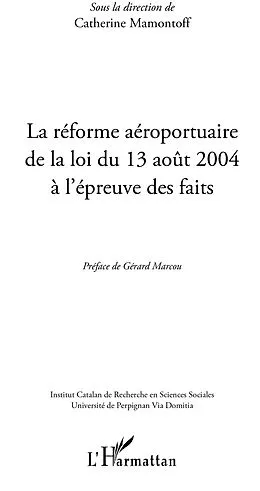E-Book (epub) La reforme aeroportuaire de laloi du 13 von Sous La Direction De Catherine