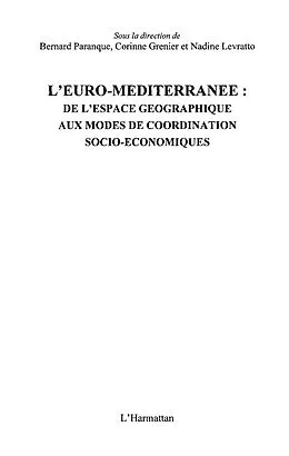 E-Book (epub) Euro-mediterranee de l'espace geographique aux modes de coor von Marie-Christine Allart