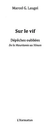 E-Book (epub) Sur le vif - depeches oubliees de la mauritanie au yemen von Christophe Cusimano