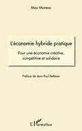 E-Book (epub) L'economie hybride pratique - pour une economie creative, co von Ferry Lontsi