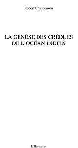 E-Book (epub) Genese des creoles de l'OceanIndien La von Robert Chaudenson