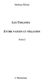 E-Book (epub) Tsiganes Les 1 von Mathieu Plesiat