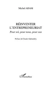 E-Book (epub) Reinventer l'entrepreneuriat - pour soi, pour nous, pour eux von Gustave De Beaumont