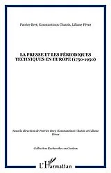 E-Book (epub) La presse et les periodiques techniques en europe (1750-1950 von Collectif