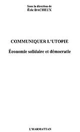 E-Book (epub) Communiquer l'utopie von Collectif