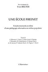 E-Book (epub) Une ecole freinet : fonctionnement et ef von Reuter Yves
