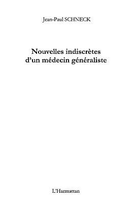 E-Book (epub) Nouvelles indiscrA^tes d'un medecin generaliste von Jean-Paul Schneck