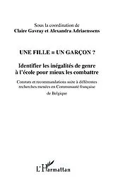 E-Book (epub) Une fille = un garcon ? - identifier les inegalites de genre von Adriaenssens