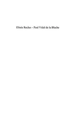 E-Book (epub) Elisee reclus - paul vidal de la blache - le geographe, la c von Maria Koleva