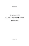 E-Book (epub) La trajectoire de leopold sedar senghor - du terroir a l'uni von Nadine Martinez