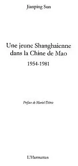 E-Book (epub) UNE JEUNE SHANGHAIENNE DANS LA von Jianping Sun