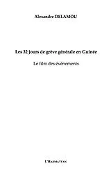 E-Book (epub) 32 jours de greve generale enguinee von Delamou Alexandre
