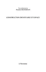 E-Book (epub) Construction identitaire et espace von Pernette Grandjean