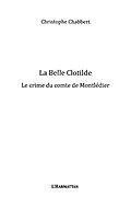 ePUB La belle clotilde - le crime du comte de montledier - roman von Alessandra Bravin