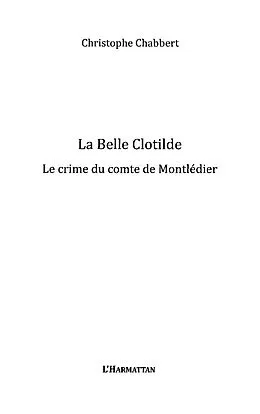 ePUB La belle clotilde - le crime du comte de montledier - roman von Alessandra Bravin