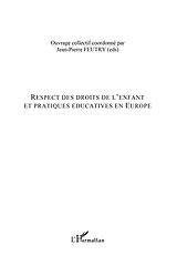 E-Book (epub) Respect des droits de l'enfant et pratiques educatives en eu von Jean-Pierre Feutry