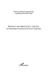 E-Book (epub) Respect des droits de l'enfant et pratiques educatives en eu von Jean-Pierre Feutry