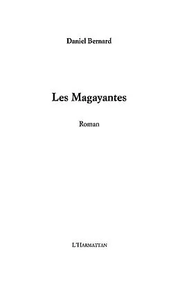E-Book (epub) Les magayantes von Daniel Bernard