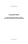 E-Book (epub) Les grands stades - au cour des enjeux economiques et sociau von Pierre Chaix