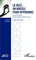 E-Book (epub) Jazz: un modele pour apprendre Le von Charles Calamel Charles Calamel