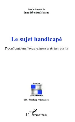 E-Book (epub) Sujet handicape von Jean-Sebastien Morvan Jean-Sebastien Morvan