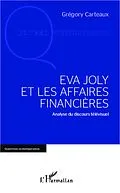 E-Book (epub) Eva Joly et les affaires financieres von Carteaux Gregory Carteaux