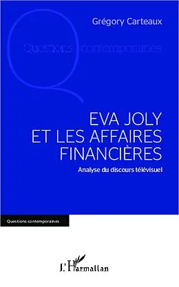 E-Book (epub) Eva Joly et les affaires financieres von Carteaux Gregory Carteaux