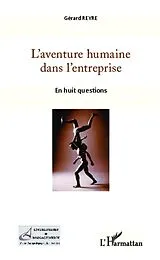 E-Book (epub) L'aventure humaine dans l'entreprise von Gerard Reyre Gerard Reyre