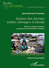  Gestion des déchets solides ménagers à Douala von Tchuikoua lous bernard
