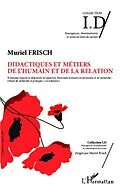 E-Book (pdf) Didactiques et metiers de l'humain et de la relation von Muriel Frisch