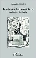 E-Book (pdf) Les statues des heros a Paris von Jacques Lanfranchi