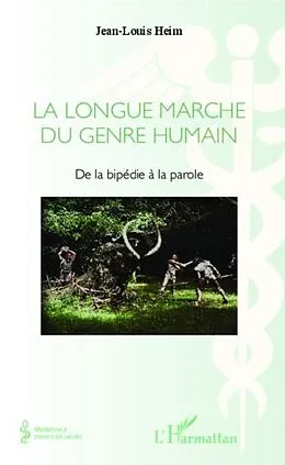 E-Book (pdf) La Longue marche du genre humain von Jean-Louis Heim