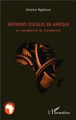 E-Book (pdf) Reformes fiscales en Afrique von Antoine Ngakosso