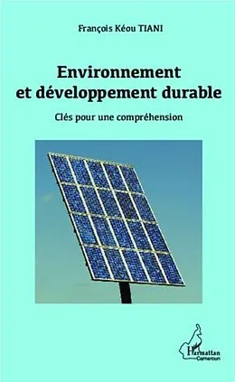 E-Book (pdf) Environnement et developpement durable von Francois Keou Tiani