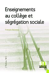 eBook (pdf) Enseignements au collège et ségrégation sociale de Baluteau