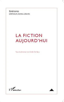 E-Book (pdf) La fiction aujourd'hui von Cecile de Bary